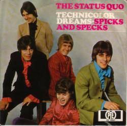 Status Quo : Technicolor Dreams - Spicks and Specks